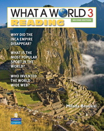 What a World Reading 3: Amazing Stories from Around the Globe Broukal Milada