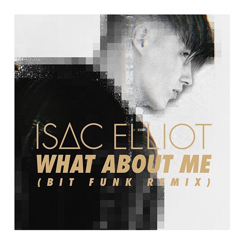 What About Me Isac Elliot