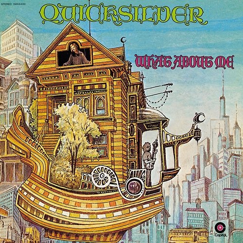 What About Me Quicksilver Messenger Service
