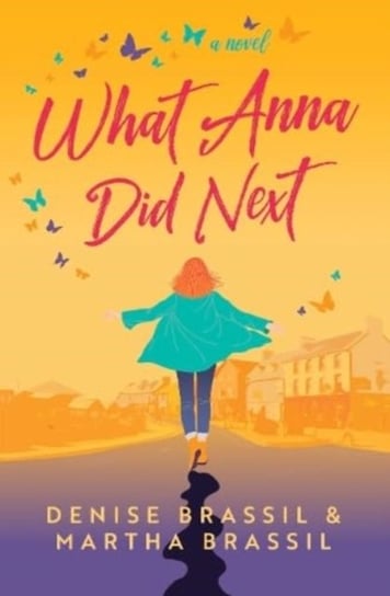 What Anna Did Next Denise Brassil