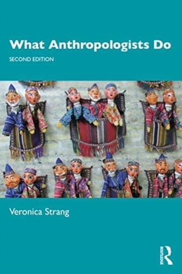 What Anthropologists Do Veronica Strang