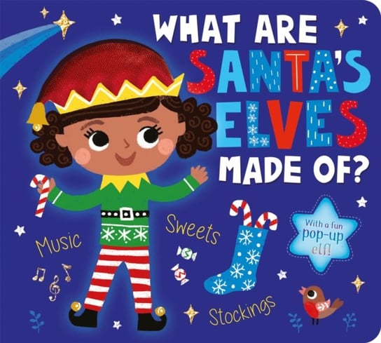 What Are Santas Elves Made Of? Becky Davies