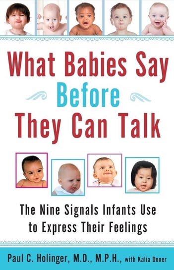 What Babies Say Before They Can Talk Holinger Paul