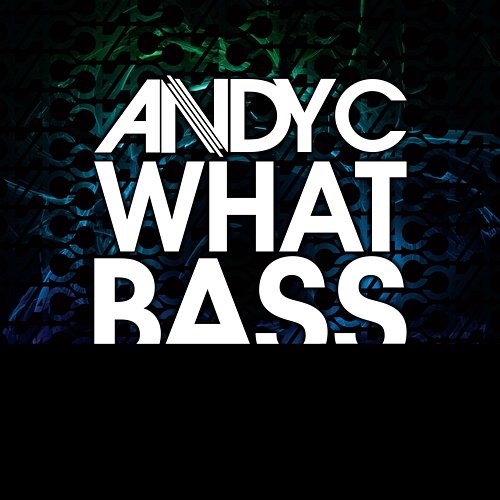 What Bass Andy C