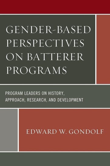WHAT BATTERER PROGRAM LEADERS PB Gondolf Edward W.