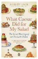 What Caesar Did For My Salad Jack Albert