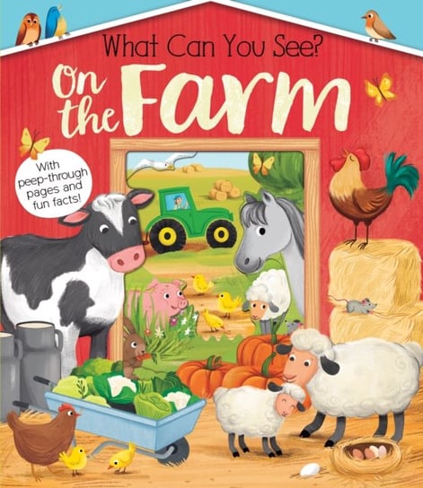 What Can You See On the Farm? Kate Ware