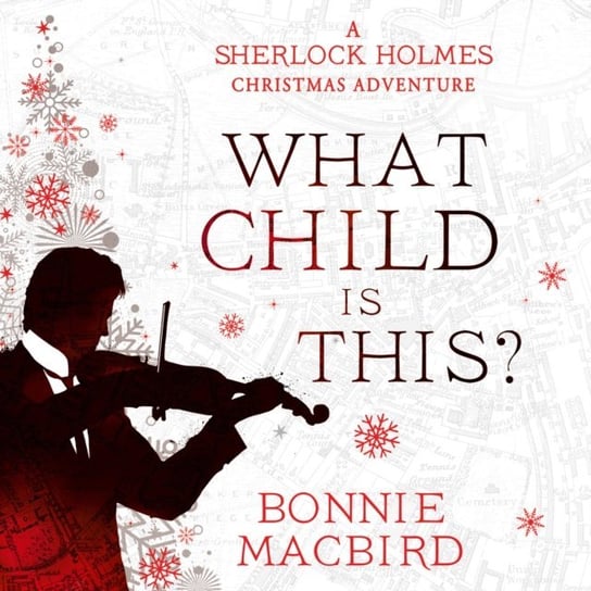 What Child is This? MacBird Bonnie