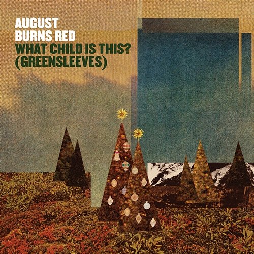 What Child Is This? (Greensleeves) August Burns Red