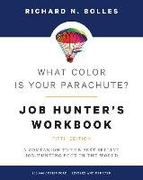 What Color is Your Parachute? Job-Hunter's Workbook Bolles Richard Nelson