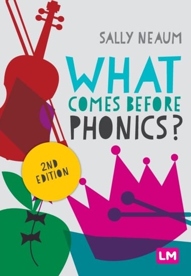 What comes before phonics? Sally Neaum