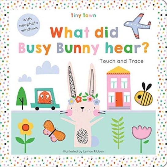 What did Busy Bunny hear? Oakley Graham