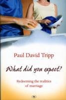 What Did You Expect? Tripp Paul David
