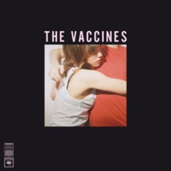 What Did You Expect From The Vaccines? The Vaccines