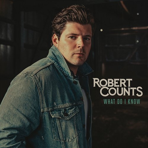 What Do I Know Robert Counts