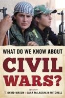 What Do We Know about Civil Wars? Mason David T.