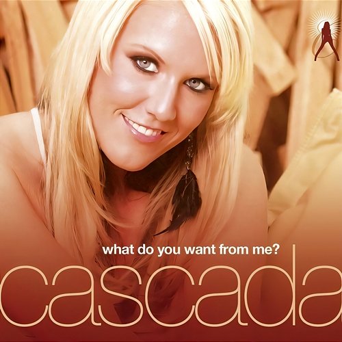 What Do You Want from Me Cascada