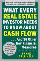 What Every Real Estate Investor Needs to Know About Cash Flow... And 36 Other Key Financial Measures, Updated Edition Gallinelli Frank