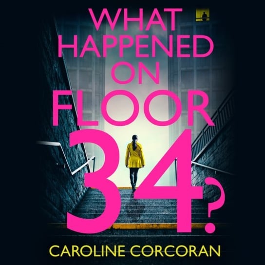 What Happened on Floor 34? Corcoran Caroline