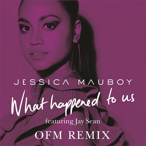 What Happened To Us Jessica Mauboy feat. Jay Sean