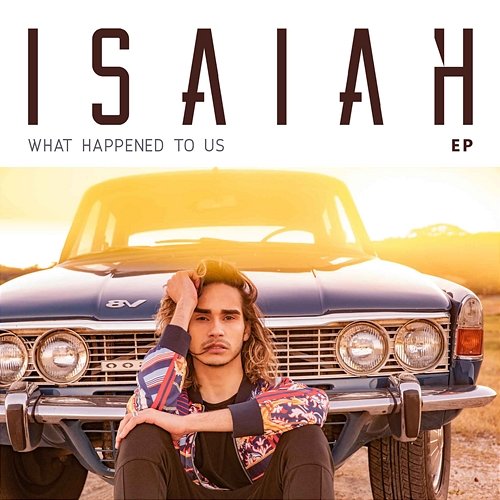 What Happened to Us - EP Isaiah Firebrace