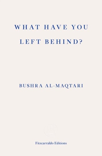 What Have You Left Behind? Bushra al-Maqtari