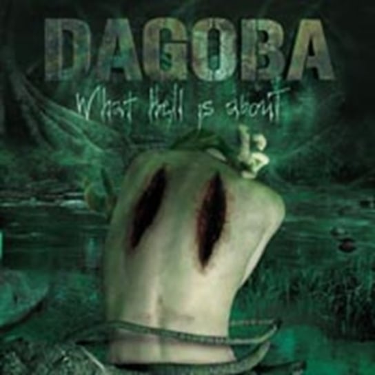 What Hell Is About Dagoba