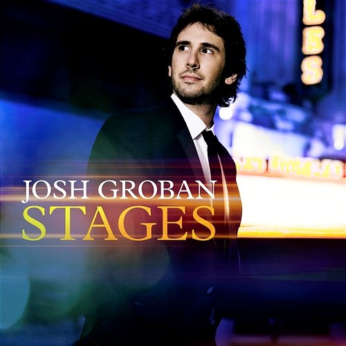 What I Did for Love Josh Groban