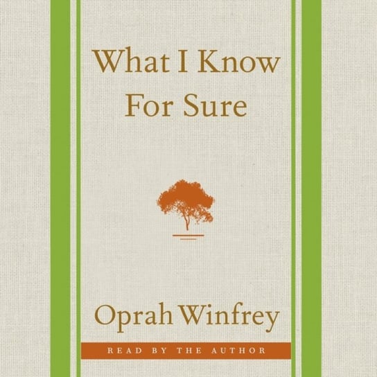 What I Know For Sure Winfrey Oprah