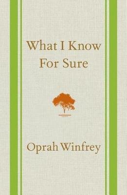 What I Know For Sure Winfrey Oprah