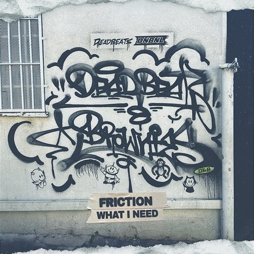 What I Need Friction