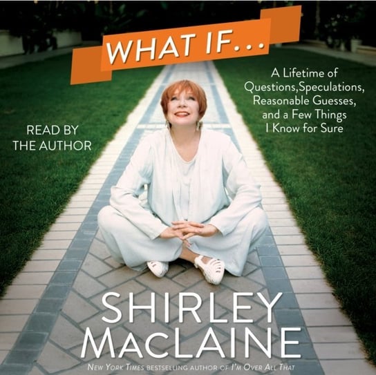 What If . . . MacLaine Shirley