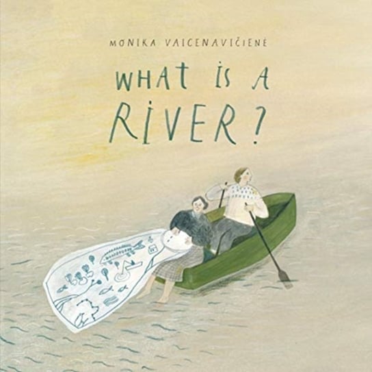 What Is A River? Monika Vaicenaviciene