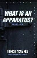 "What is an Apparatus?" and Other Essays Agamben Giorgio