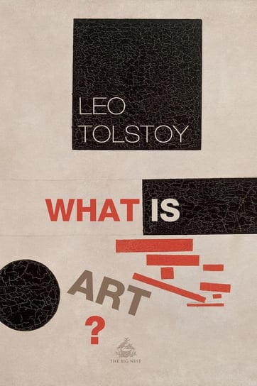 What Is Art? Tolstoy Leo