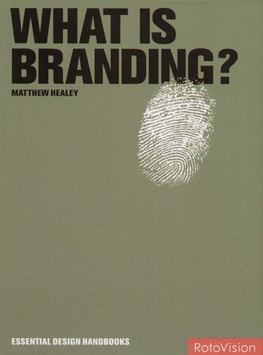 What Is Branding? Healey Matthew