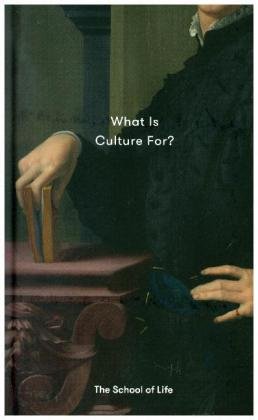 What Is Culture For? The School Of Life