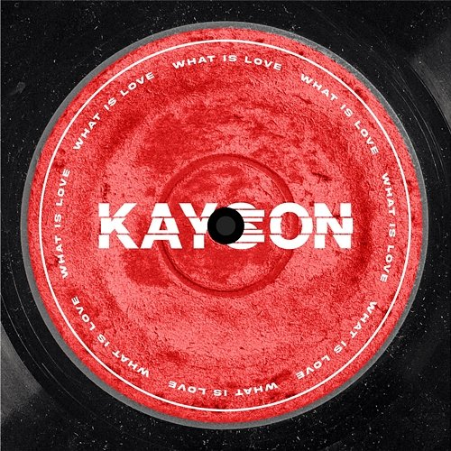 What Is Love Kayson
