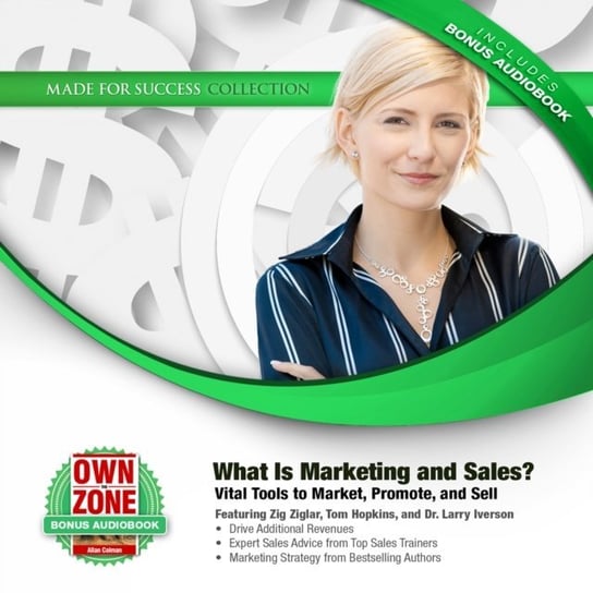 What Is Marketing and Sales? Hopkins Tom, Heathman Bryan, Ziglar Zig