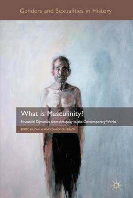 What is Masculinity? J. Arnold