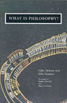 What is Philosophy? Deleuze Gilles, Guattari Felix