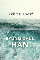 What is Power? Han Byung-Chul