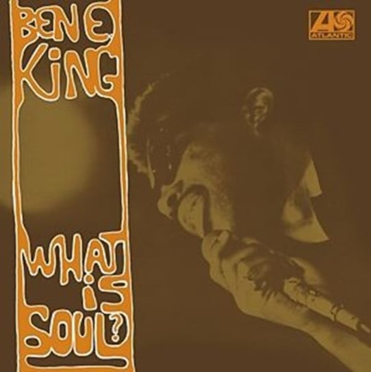 What Is Soul? King Ben E.