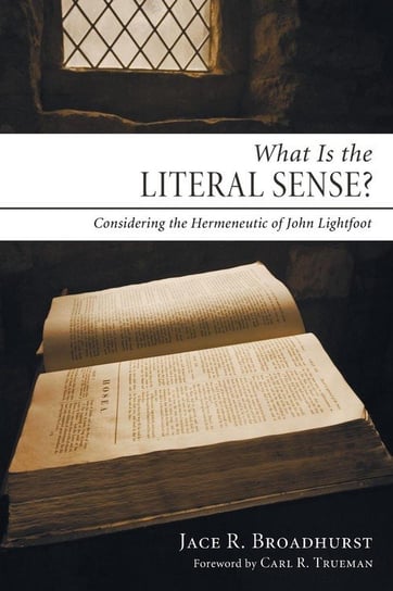 What Is the Literal Sense? Broadhurst Jace R.
