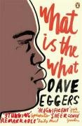 What is the What Eggers Dave