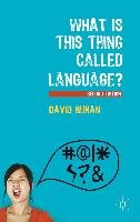 What Is This Thing Called Language? Nunan David