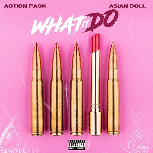 What It Do Action Pack feat. Asian Doll
