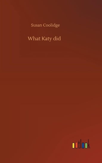 What Katy did Coolidge Susan
