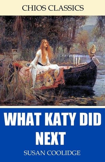 What Katy Did Next Coolidge Susan