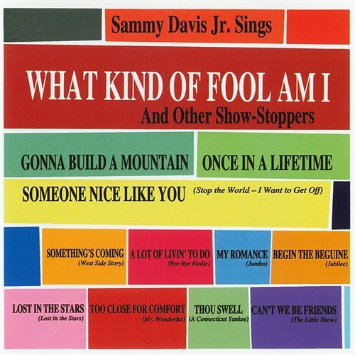 What Kind Of Fool Am I & Other Show Stoppers Sammy Davis Jr.
